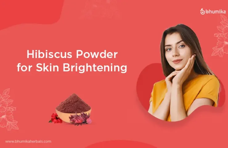 hibiscus powder for skin brightening