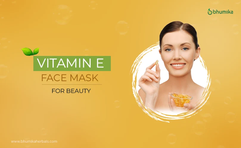 vitamin e face mask