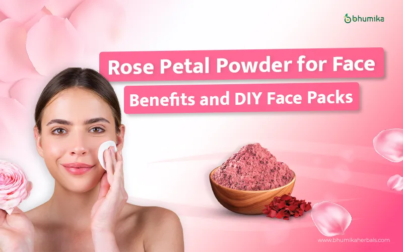 rose petal powder for face