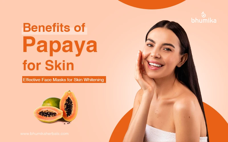 benefits of papaya for skin