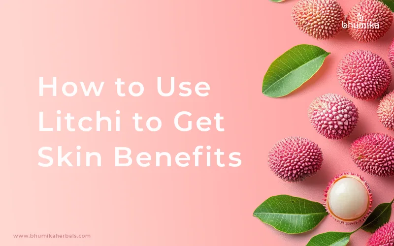 how to use litchi for face