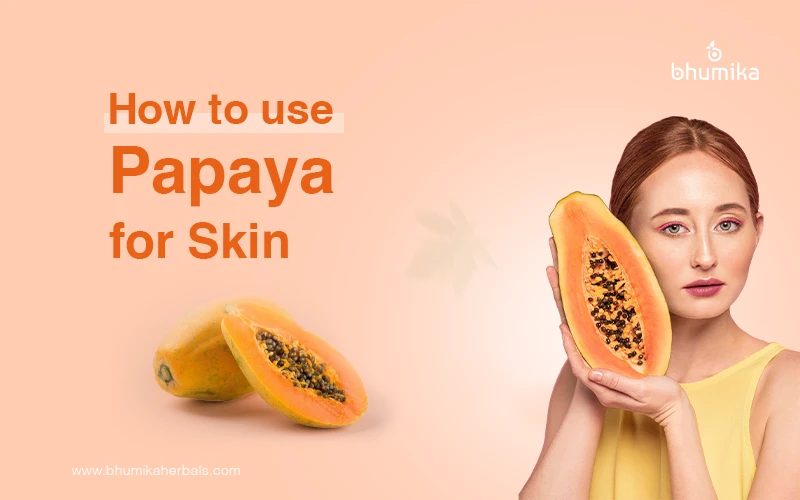 how to use papaya for skin whitening