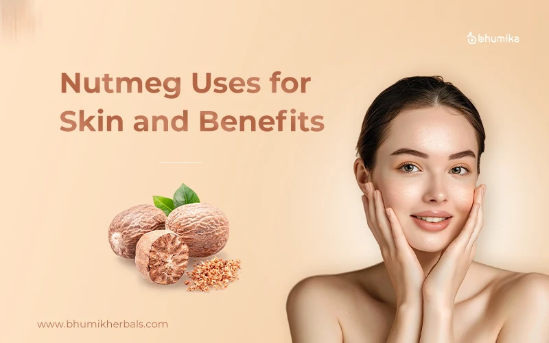 nutmeg uses for skin