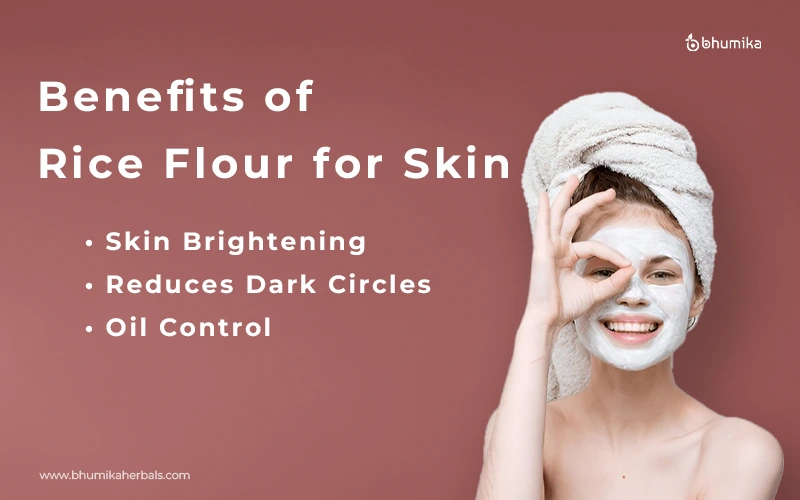 benefits of rice flour for skin