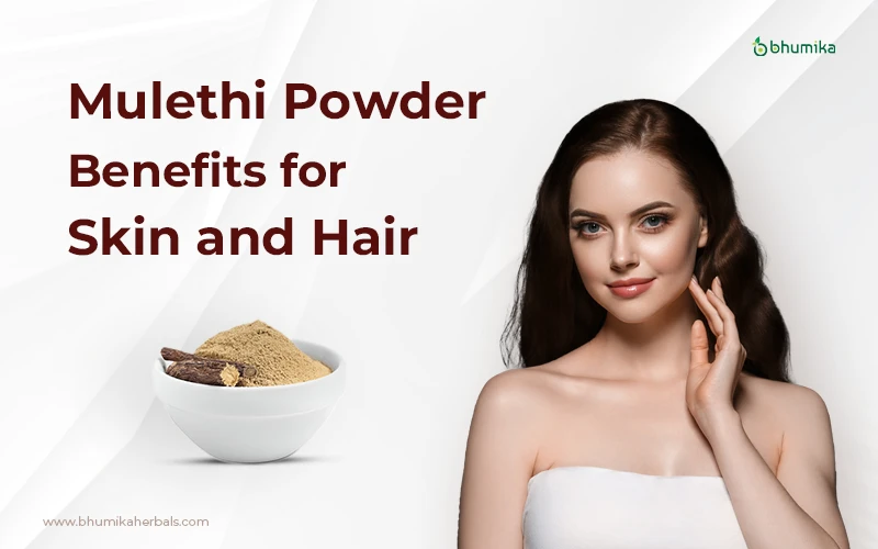 mulethi powder benefits 