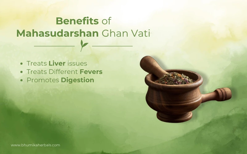 benefits of mahasudarshan ghan vati