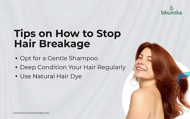tips on how to stop hair breakage