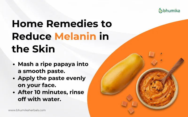 home remedies to reduce melanin in the skin