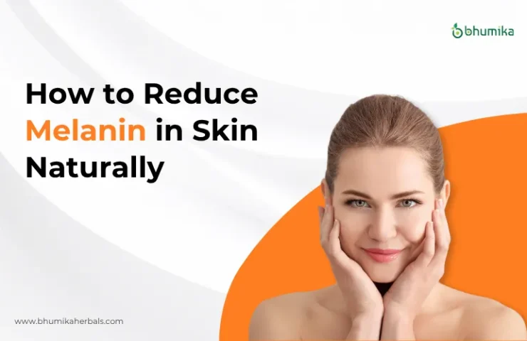 how to reduce melanin in skin