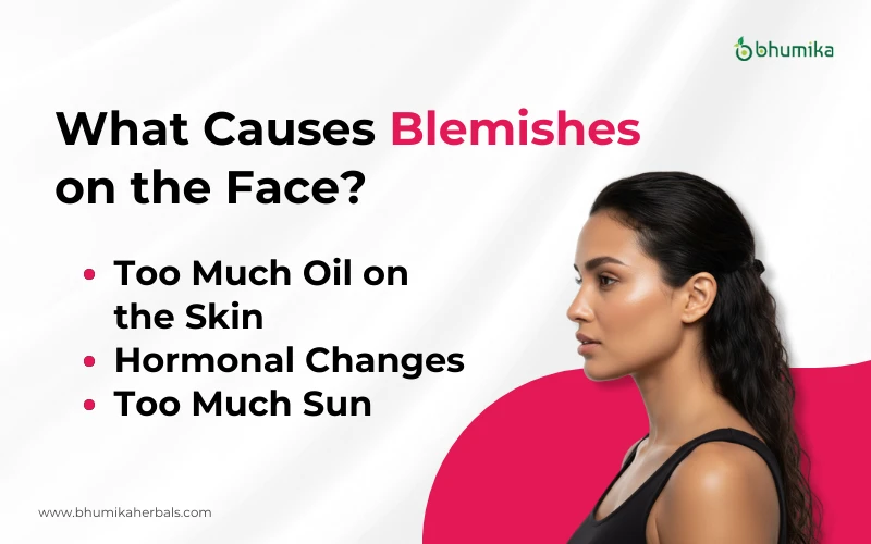 what causes blemishes on the face